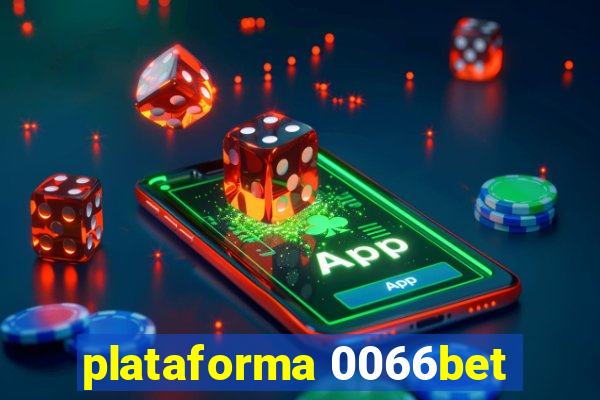 plataforma 0066bet